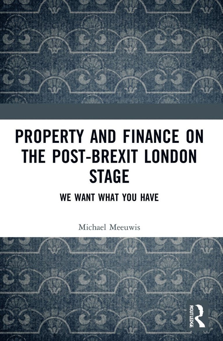 Property and Finance on the Post-Brexit London Stage