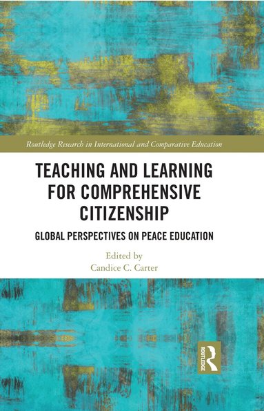 Candice Carter - Teaching and Learning for Comprehensive Citizenship, Inbunden