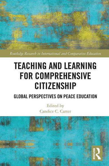 Candice Carter - Teaching and Learning for Comprehensive Citizenship, Häftad