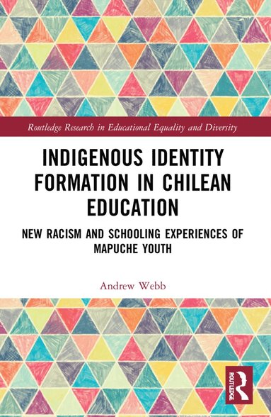 bokomslag Indigenous Identity Formation in Chilean Education