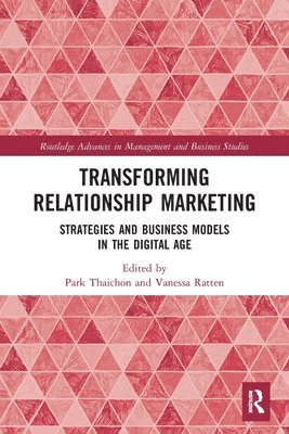 Park Thaichon, Vanessa Ratten, Australia) Thaichon, Park (University of Southern Queensland, Australia) Ratten, Vanessa (La Trobe University - Transforming Relationship Marketing, Häftad