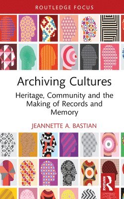 bokomslag Archiving Cultures
