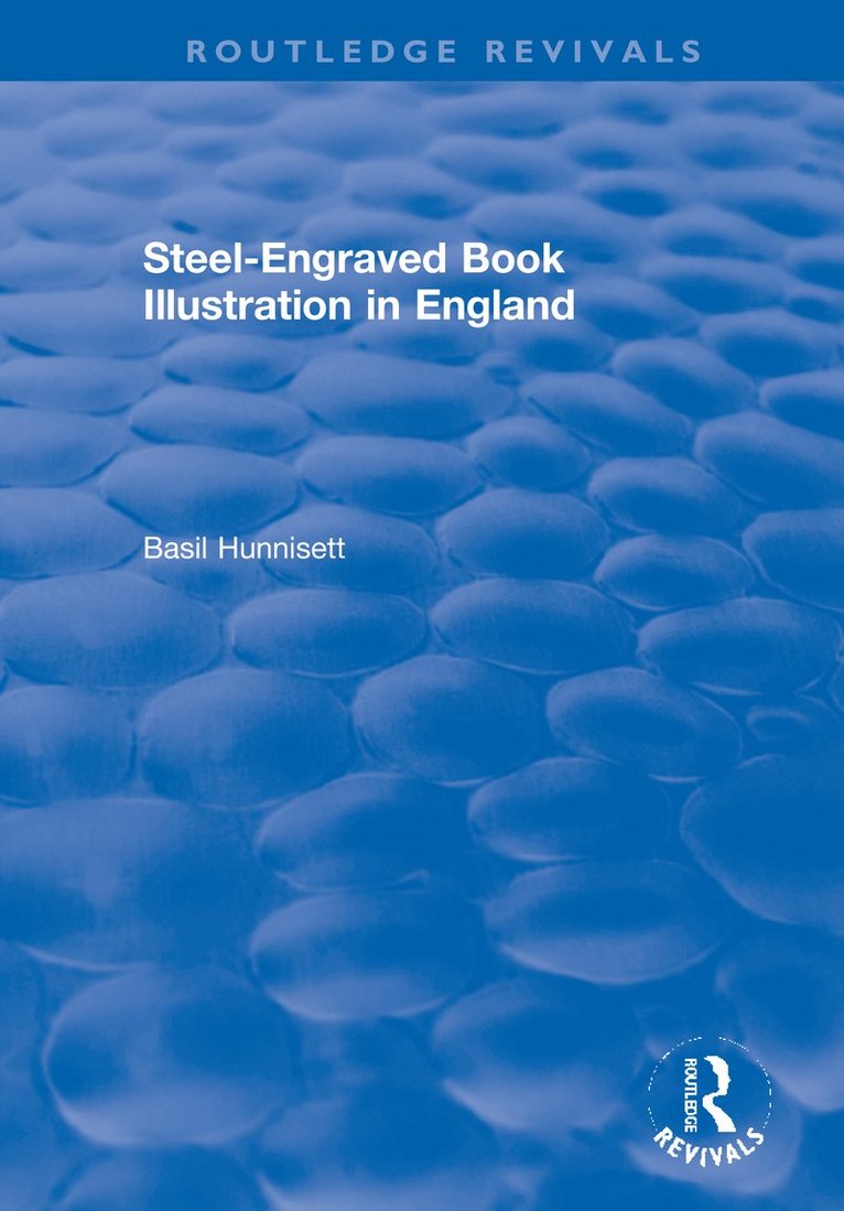 Steel-Engraved Book Illustration in England 1