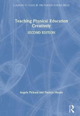 Teaching Physical Education Creatively 1