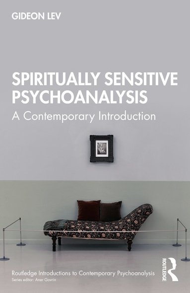 Gideon Lev - Spiritually Sensitive Psychoanalysis, Häftad