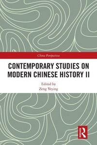 bokomslag Contemporary Studies on Modern Chinese History II