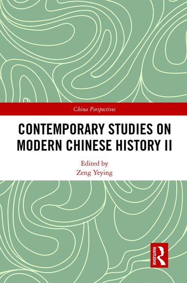 bokomslag Contemporary Studies on Modern Chinese History II