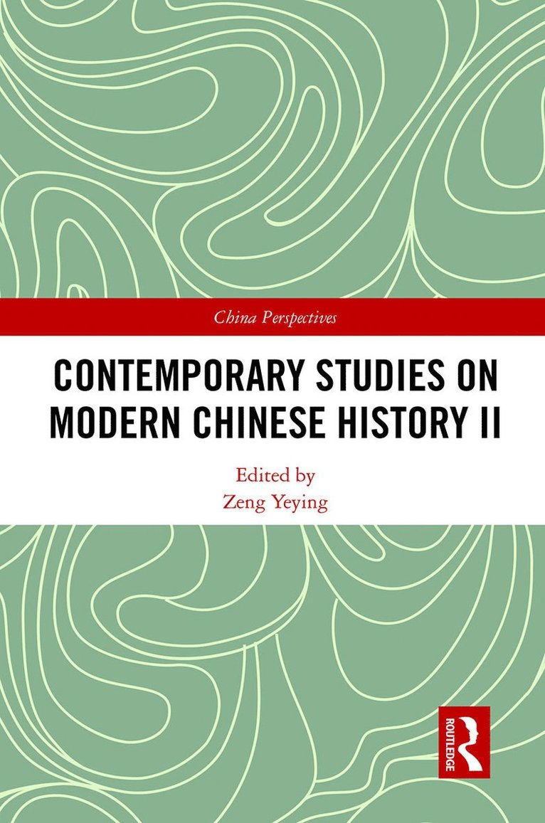 Contemporary Studies on Modern Chinese History II 1