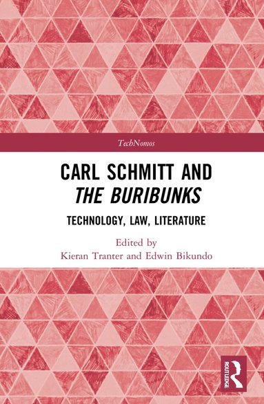 Edwin Bikundo, Kieran Tranter - Carl Schmitt and The Buribunks, Inbunden