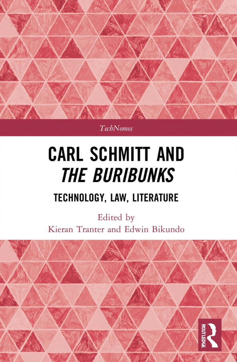 Edwin Bikundo, Kieran Tranter - Carl Schmitt and The Buribunks, Häftad