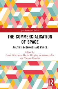 bokomslag The Commercialisation of Space