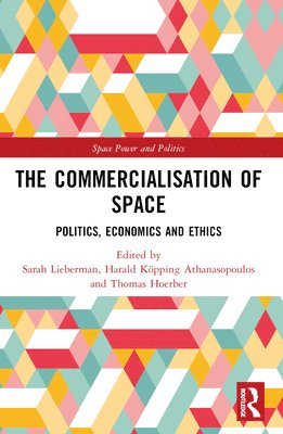 bokomslag The Commercialisation of Space