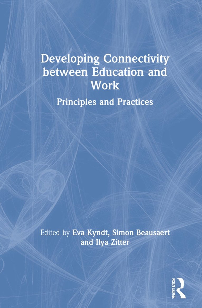 Developing Connectivity between Education and Work 1