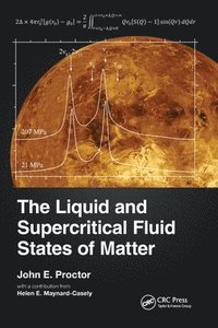 bokomslag The Liquid and Supercritical Fluid States of Matter