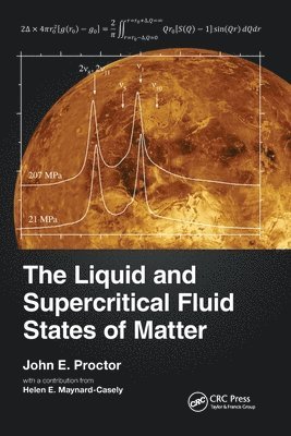 bokomslag The Liquid and Supercritical Fluid States of Matter