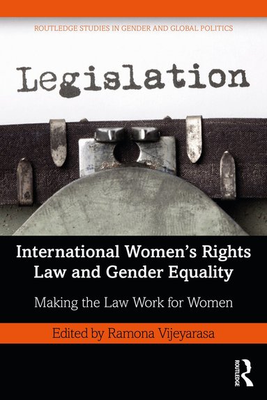 Ramona Vijeyarasa - International Women’s Rights Law and Gender Equality, Häftad