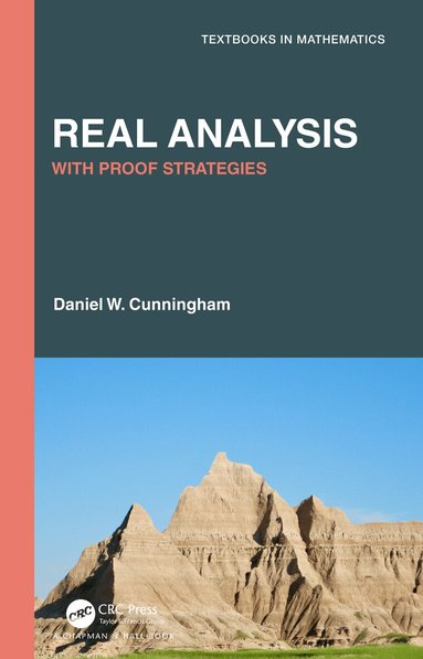 Daniel W. Cunningham - Real Analysis, Inbunden