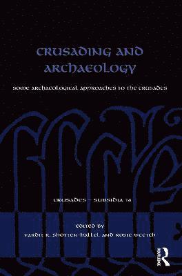 Crusading and Archaeology 1