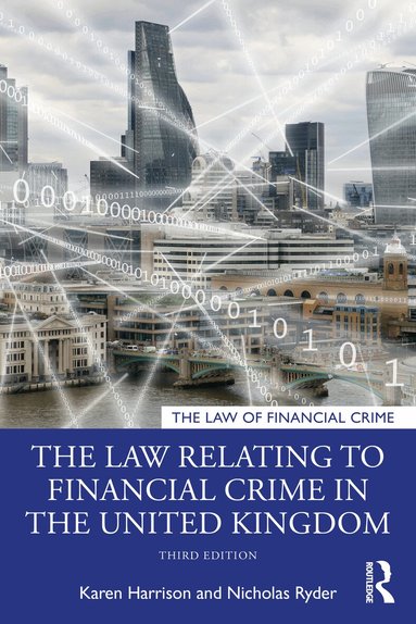 Nicholas Ryder, Karen Harrison - Law Relating to Financial Crime in the United Kingdom, Häftad