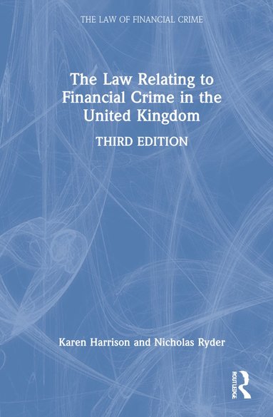 bokomslag Law Relating to Financial Crime in the United Kingdom