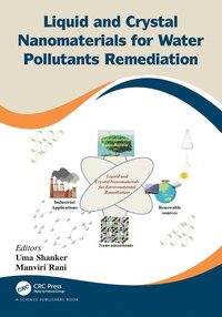 bokomslag Liquid and Crystal Nanomaterials for Water Pollutants Remediation