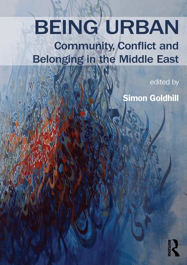 Simon Goldhill - Being Urban, Häftad
