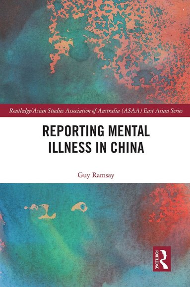 bokomslag Reporting Mental Illness in China