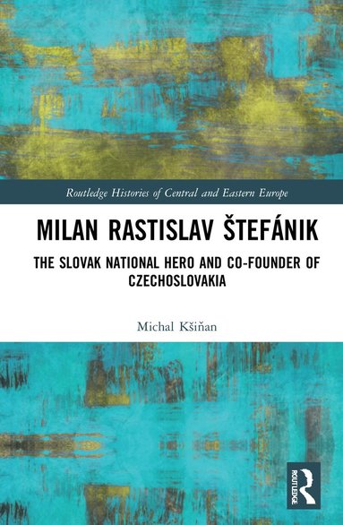 bokomslag Milan Rastislav ?tefánik