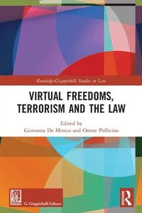 bokomslag Virtual Freedoms, Terrorism and the Law