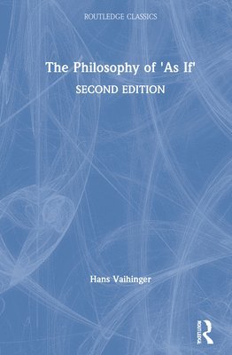 The Philosophy of 'As If' 1