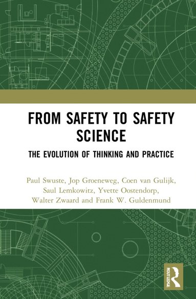 bokomslag From Safety to Safety Science