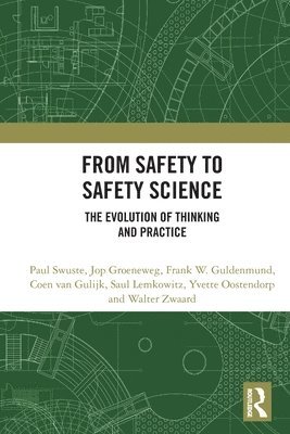 From Safety to Safety Science 1