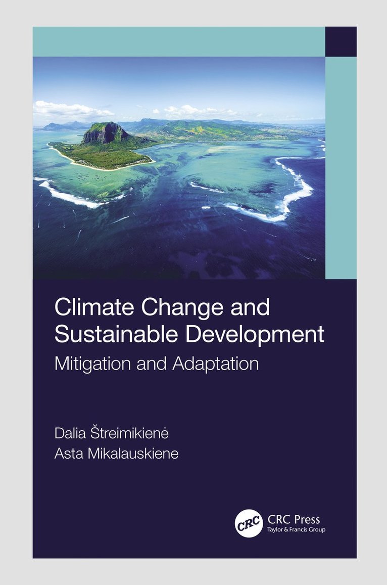 Dalia Štreimikienė, Asta Mikalauskiene, Dalia Streimikiene, Dalia treimikiene, Dalia ¿Treimikien¿ - Climate Change and Sustainable Development, Inbunden