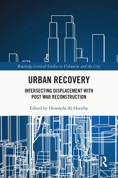Howayda Al-Harithy - Urban Recovery, Häftad