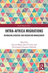 bokomslag Intra-Africa Migrations