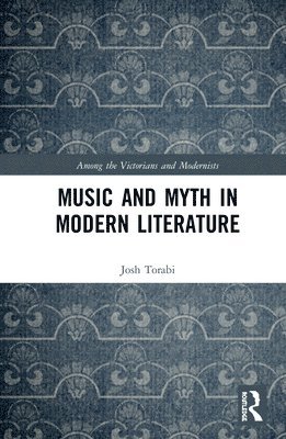 Music and Myth in Modern Literature 1