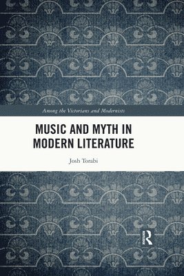 Music and Myth in Modern Literature 1