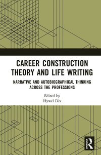 bokomslag Career Construction Theory and Life Writing