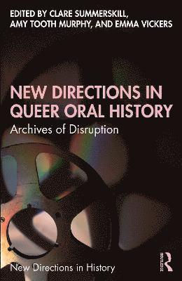 New Directions in Queer Oral History