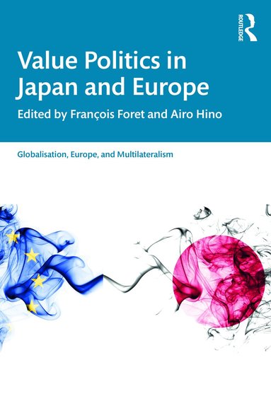 François Foret, Airo Hino - Value Politics in Japan and Europe, Häftad