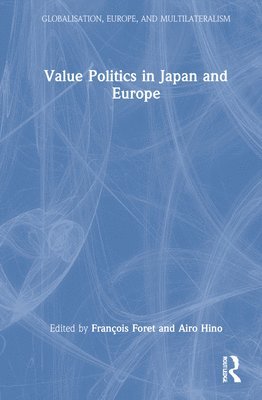 Value Politics in Japan and Europe 1