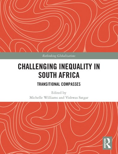 bokomslag Challenging Inequality in South Africa