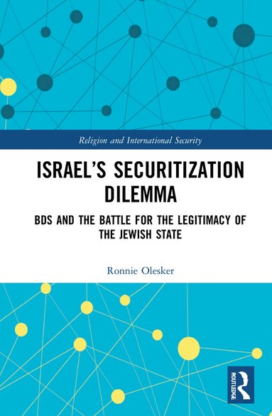 bokomslag Israel's Securitization Dilemma