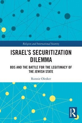 bokomslag Israels Securitization Dilemma