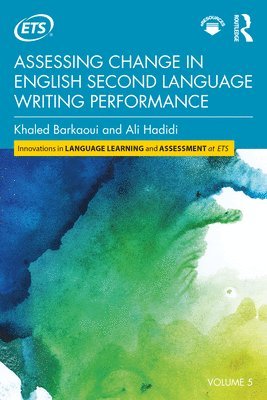 Assessing Change in English Second Language Writing Performance 1