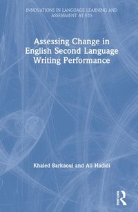 bokomslag Assessing Change in English Second Language Writing Performance