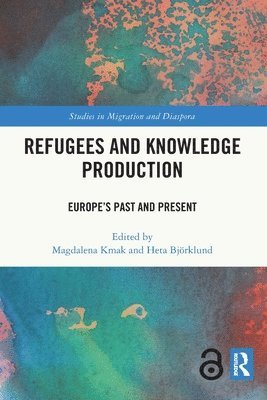 Refugees and Knowledge Production 1