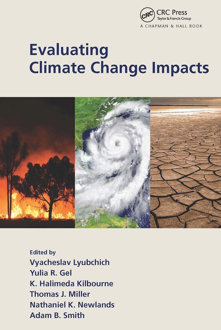 Vyacheslav Lyubchich, Yulia Gel, K. Halimeda Kilbourne, Thomas James Miller, Nathaniel K. Newlands, Adam B. Smith, USA) Lyubchich, Vyacheslav (Center for Environmental Science, University of Maryland, Dallas) Gel, Yulia (University of Texas - Evaluating Climate Change Impacts, Häftad