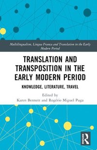 bokomslag Translation and Transposition in the Early Modern Period