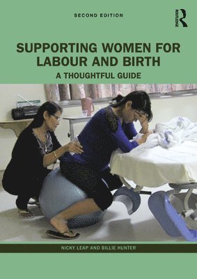 Supporting Women for Labour and Birth 1